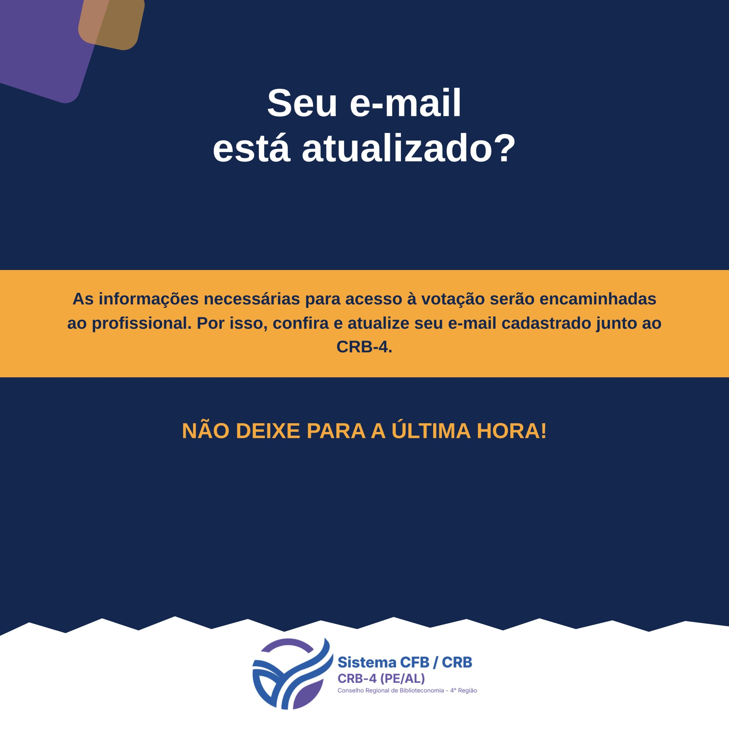 Card: seu e-mail está atualizado? As informações para acesso à votação serão encaminhadas ao profissional. Confira e atualize seu e-mail cadastrado junto ao CRB-4.